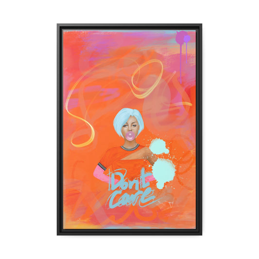 Don't Care! - Digital Art on Canvas - Black Frame